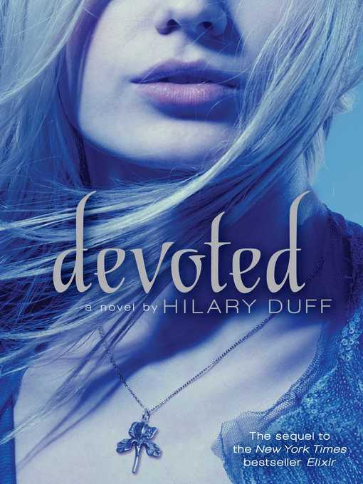 Title details for Devoted by Hilary Duff - Wait list